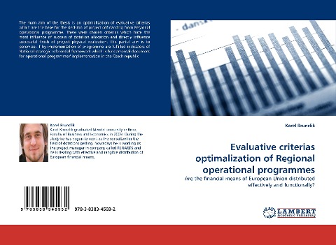 Evaluative criterias optimalization of Regional operational programmes: Are the financial means of European Union distributed effectively and functionally?