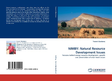 NIMBY: Natural Resource Development Issues: Tensions behind energy resource development, growth and preservation of small town values