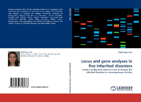 Locus and gene analyses in five inherited disorders: Genetic studies and statistical tools to analyze five inherited disorders in consanguineous families
