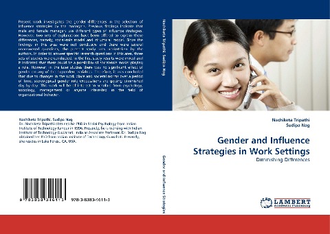 Gender and Influence Strategies in Work Settings: Diminishing Differences