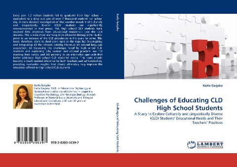 Challenges of Educating CLD High School Students: A Study to Explore Culturally and Linguistically Diverse (CLD) Students Educational Needs and Their Teachers Practices