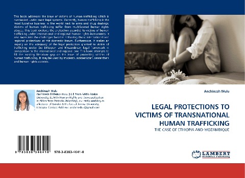 LEGAL PROTECTIONS TO VICTIMS OF TRANSNATIONAL HUMAN TRAFFICKING: THE CASE OF ETHIOPIA AND MOZAMBIQUE