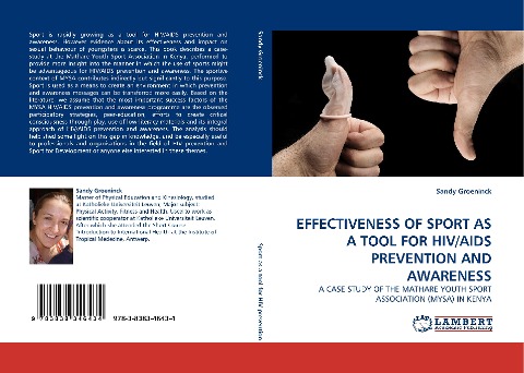 EFFECTIVENESS OF SPORT AS A TOOL FOR HIV/AIDS PREVENTION AND AWARENESS: A CASE STUDY OF THE MATHARE YOUTH SPORT ASSOCIATION (MYSA) IN KENYA