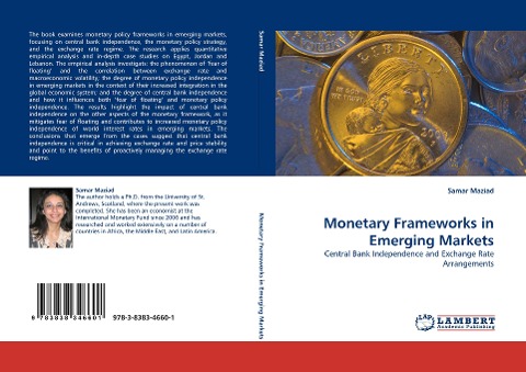Monetary Frameworks in Emerging Markets: Central Bank Independence and Exchange Rate Arrangements