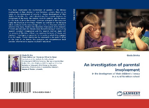 An investigation of parental involvement: In the development of their childrens literacy in a rural Namibian school