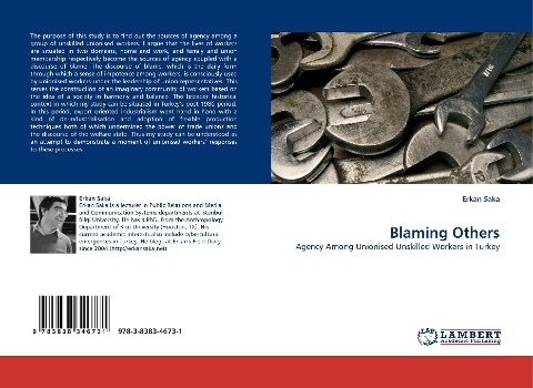 Blaming Others: Agency Among Unionised Unskilled Workers in Turkey