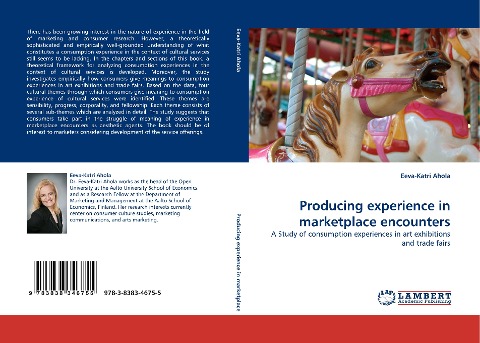 Producing experience in marketplace encounters: A Study of consumption experiences in art exhibitions and trade fairs