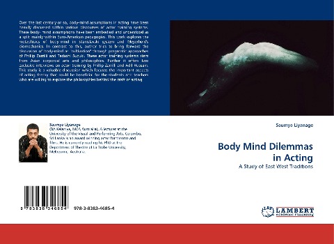 Body Mind Dilemmas in Acting: A Study of East West Traditions