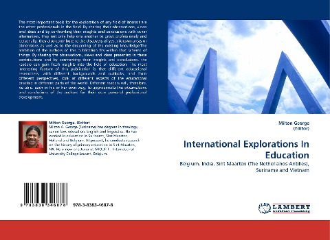 International Explorations In Education: Belgium, India, Sint Maarten (The Netherlands Antilles), Suriname and Vietnam