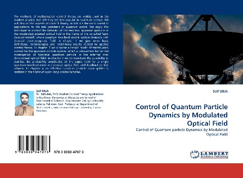 Control of Quantum Particle Dynamics by Modulated Optical Field: Control of Quantum particle Dynamics by Modulated Optical Field
