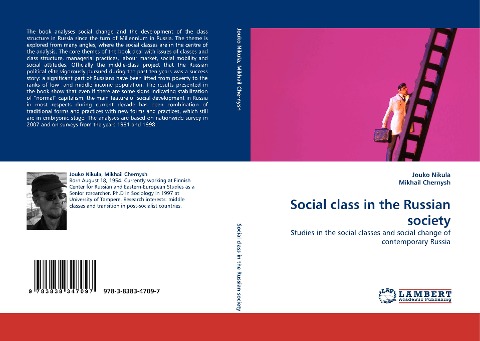 Social class in the Russian society: Studies in the social classes and social change of contemporary Russia
