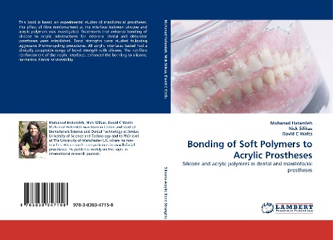 Bonding of Soft Polymers to Acrylic Prostheses: Silicone and acrylic polymers in dental and maxillofacial prostheses