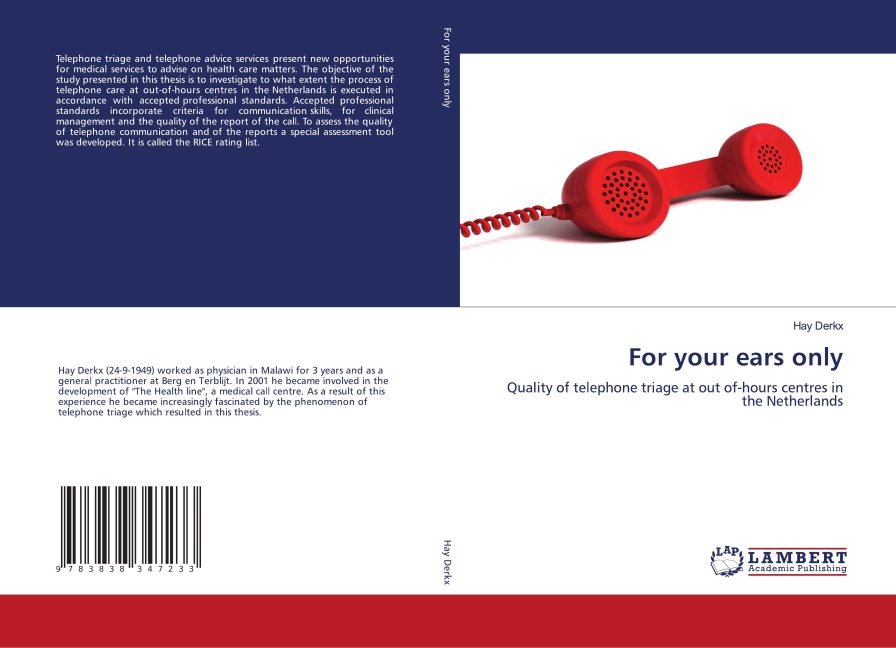 For your ears only: Quality of telephone triage at out of-hours centres in the Netherlands