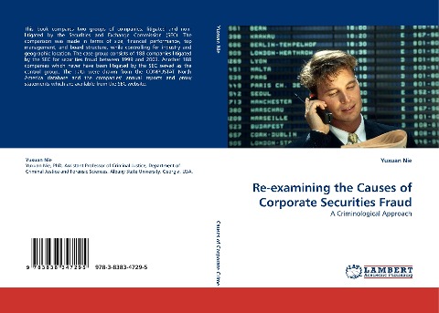 Re-examining the Causes of Corporate Securities Fraud: A Criminological Approach