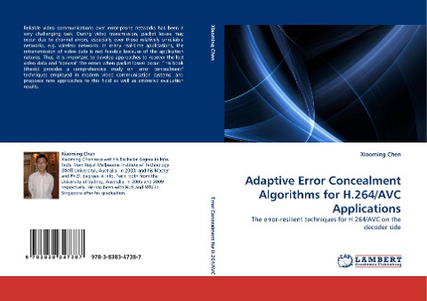 Adaptive Error Concealment Algorithms for H.264/AVC Applications: The error-resilient techniques for H.264/AVC on the decoder side