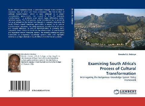 Examining South Africas Process of Cultural Transformation: Interrogating the Indigenous Knowledge System Policy Framework
