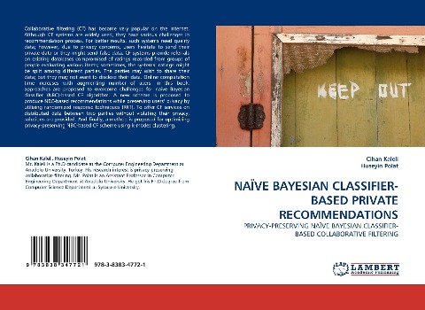NAÏVE BAYESIAN CLASSIFIER-BASED PRIVATE RECOMMENDATIONS: PRIVACY-PRESERVING NAÏVE BAYESIAN CLASSIFIER-BASED COLLABORATIVE FILTERING