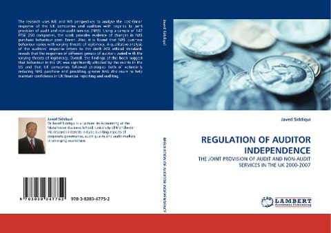 REGULATION OF AUDITOR INDEPENDENCE: THE JOINT PROVISION OF AUDIT AND NON-AUDIT SERVICES IN THE UK 2000-2007