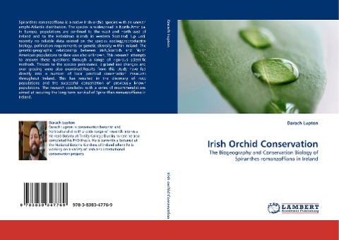 Irish Orchid Conservation: The Biogeography and Conservation Biology of Spiranthes romanzoffiana in Ireland