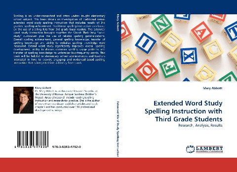 Extended Word Study Spelling Instruction with Third Grade Students: Research, Analysis, Results