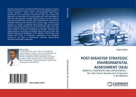 POST-DISASTER STRATEGIC ENVIRONMENTAL ASSESSMENT (SEA): BENEFITS, CONSTRAINTS AND OPPORTUNITIES -  The Safe Islands Development Programme in the Maldives