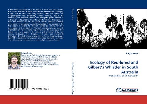 Ecology of Red-lored and Gilberts Whistler in South Australia: Implications for Conservation