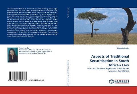 Aspects of Traditional Securitisation in South African Law: Form and Function, Regulation, True sale and Insolvency-Remoteness