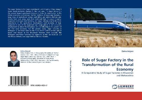 Role of Sugar Factory in the Transformation of the Rural Economy: A Comparative Study of Sugar Factories in Khuzestan and Maharashtra