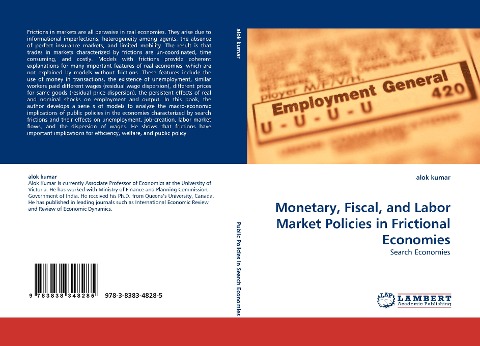 Monetary, Fiscal, and Labor Market Policies in Frictional Economies: Search Economies
