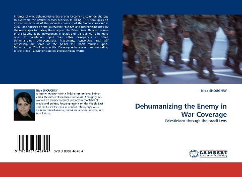 Dehumanizing the Enemy in War Coverage: Palestinians through the Israeli Lens