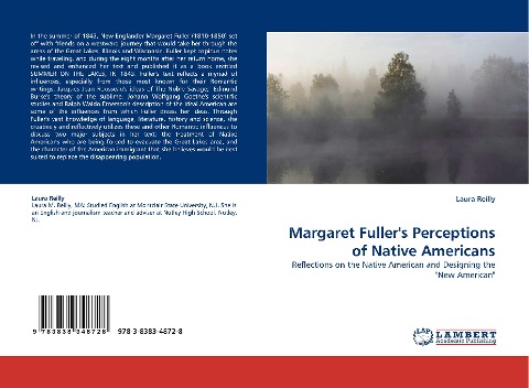 Margaret Fullers Perceptions of Native Americans: Reflections on the Native American and Designing the New American