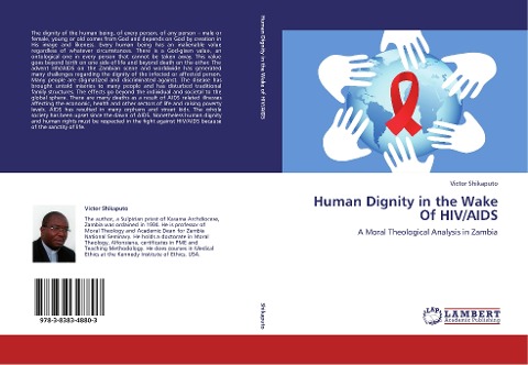 Human Dignity in the Wake Of HIV/AIDS: A Moral Theological Analysis in Zambia