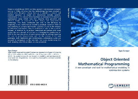 Object Oriented Mathematical Programming: A new paradigm and tool for mathematical modeling in optimization systems