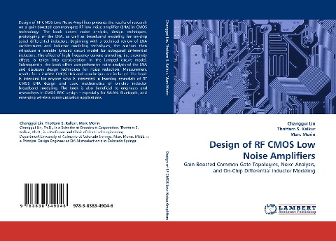 Design of RF CMOS Low Noise Amplifiers: Gain-Boosted Common-Gate Topologies, Noise Analysis, and On-Chip Differential Inductor Modeling