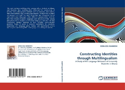 Constructing Identities through Multilingualism: A Study of the Language Behaviors of University Students in Ghana