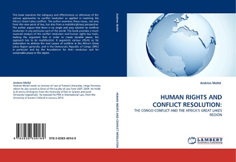 HUMAN RIGHTS AND CONFLICT RESOLUTION:: THE CONGO CONFLICT AND THE AFRICAS GREAT LAKES REGION