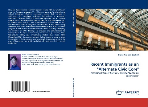 Recent Immigrants as an Alternate Civic Core: Providing Internet Services, Gaining Canadian Experiences