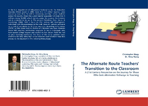 The Alternate Route Teachers Transition to the Classroom: A 21st Century Perspective on the Journey for Those Who Seek Alternative Pathways to Teaching
