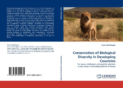 Conservation of Biological Diversity in Developing Countries: The issues, challenges and possible solutions A case study in the Laikipia District of Kenya