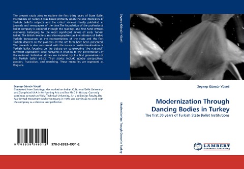 Modernization Through Dancing Bodies in Turkey: The first 30 years of Turkish State Ballet Institutions