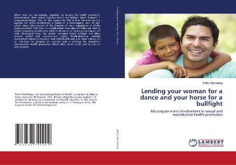Lending your woman for a dance and your horse for a bullfight: Nicaraguan mens involvement in sexual and reproductive health promotion