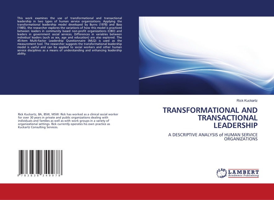 TRANSFORMATIONAL AND TRANSACTIONAL LEADERSHIP: A DESCRIPTIVE ANALYSIS of HUMAN SERVICE ORGANIZATIONS