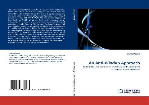 An Anti-Windup Approach: To Reliable Communication and Resource Management in Wireless Sensor Networks