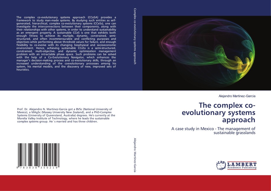 The complex co-evolutionary systems approach: A case study in Mexico - The management of sustainable grasslands