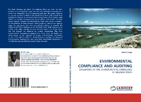 ENVIRONMENTAL COMPLIANCE AND AUDITING: EVALUATION OF THE ENVIRONMENTAL COMPLIANCE OF MEDWAY PORTS