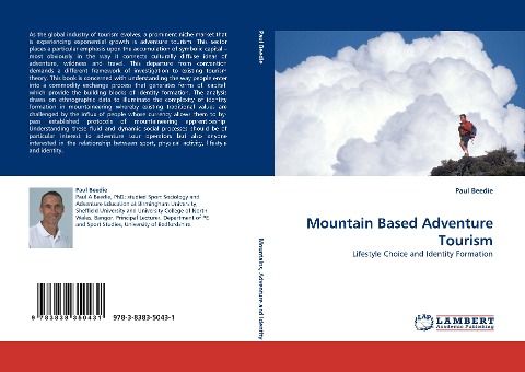 Mountain Based Adventure Tourism: Lifestyle Choice and Identity Formation