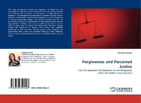 Forgiveness and Perceived Justice: How the expression of forgiveness or non-forgiveness affects the victims sense of justice