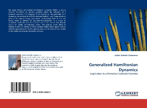 Generalized Hamiltonian Dynamics: Application to a Perturbed Coulomb Potential