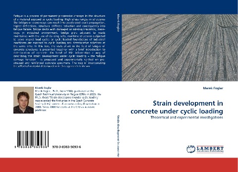 Strain development in concrete under cyclic loading: Theoretical and experimental investigations