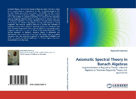 Axiomatic Spectral Theory in Banach Algebras: A generalisation of Regularity Theory in Banach Algebras to Pointwise Regularity Theory and  applications